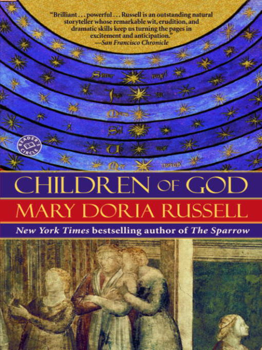 Title details for Children of God by Mary Doria Russell - Wait list